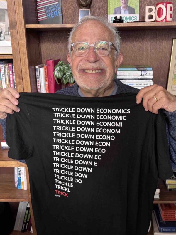 Trickle Down Economy T-Shirt - Image 8